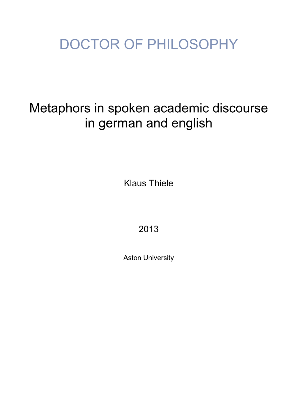 Metaphors in Spoken Academic Discourse in German and English