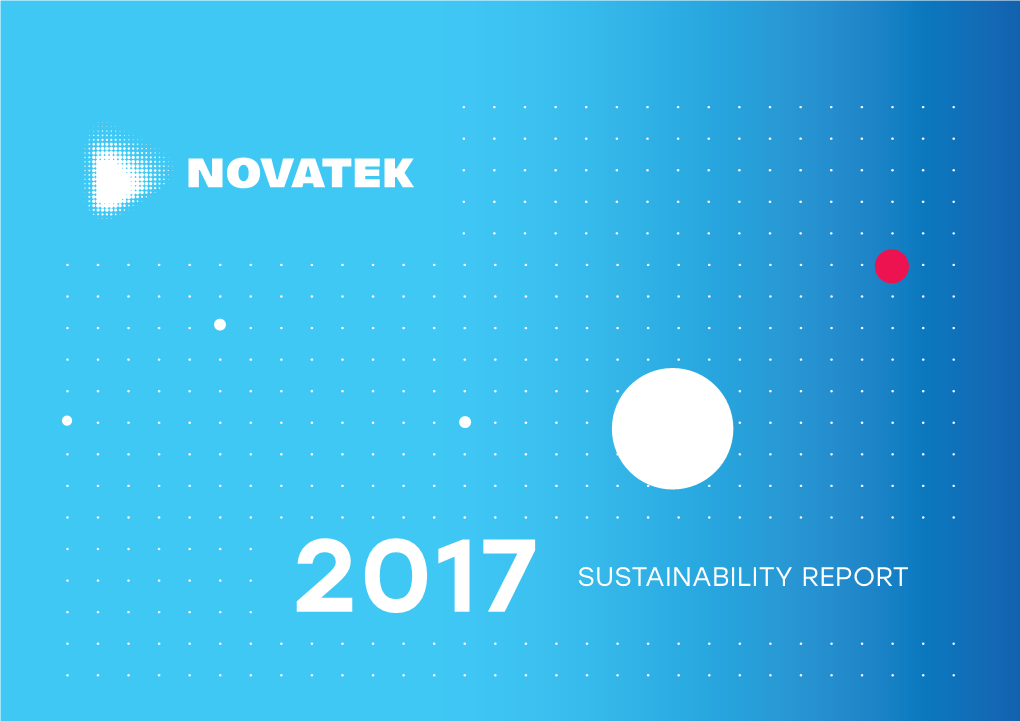 2017 SUSTAINABILITY REPORT SUSTAINABILITY REPORT 2017 Contents 2 Contents