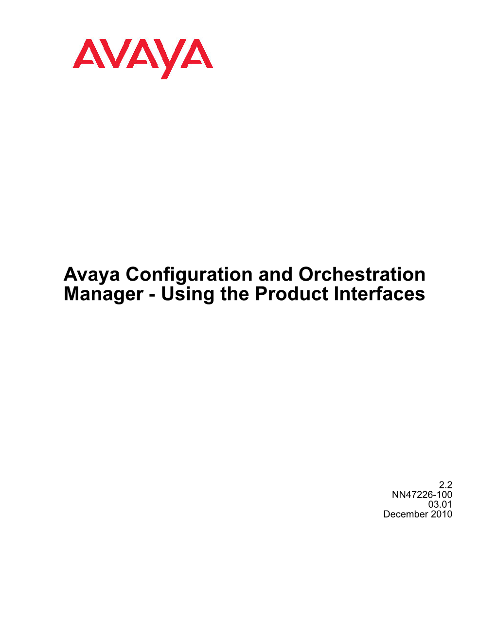 Avaya Configuration and Orchestration Manager - Using the Product Interfaces