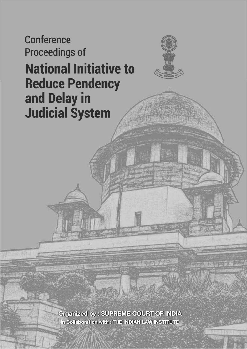 National Initiative to Reduce Pendency and Delay in Judicial System