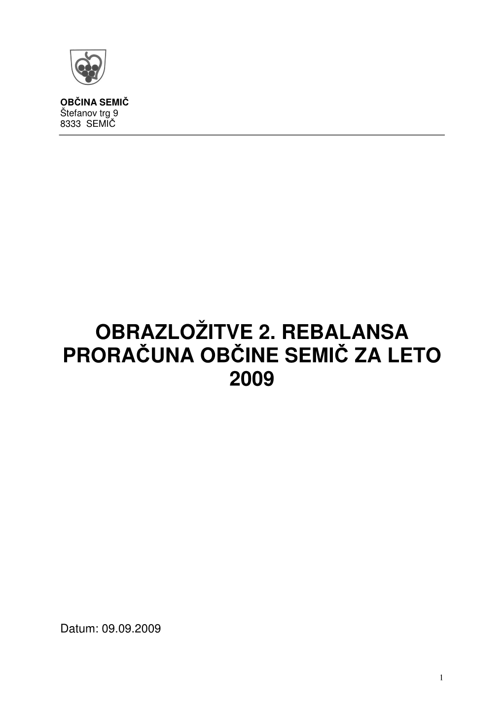 Obrazložitve 2. Rebalansa Proračuna