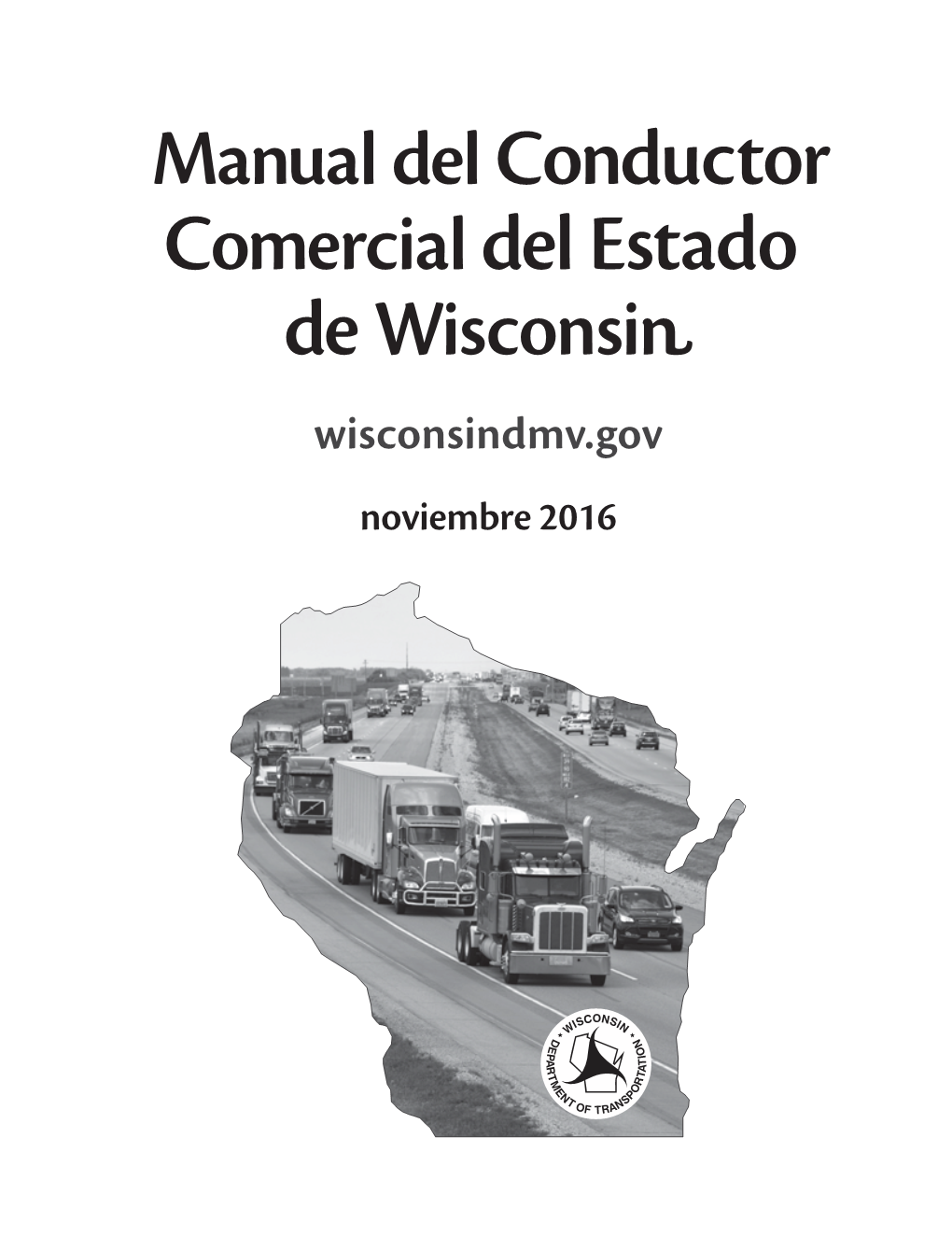 Manual De Manejo De CDL En Español De Wisconsin 2019