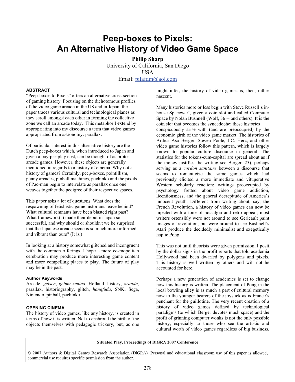 An Alternative History of Video Game Space Philip Sharp University of California, San Diego USA Email: Pilafdm@Aol.Com