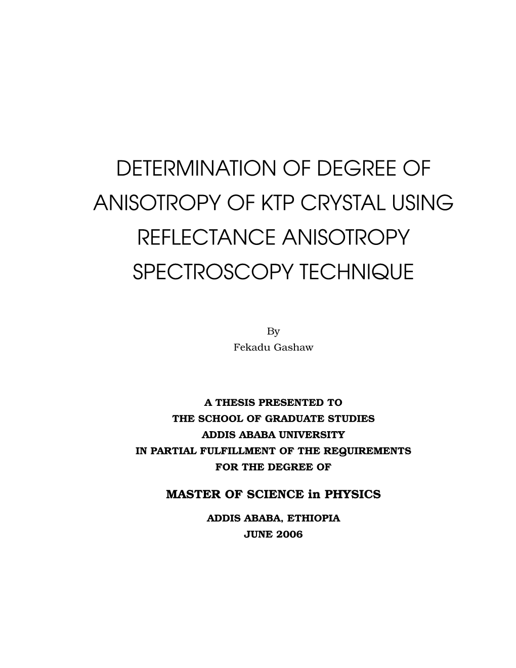 Determination of Degree of Anisotropy of Ktp Crystal Using Reflectance Anisotropy Spectroscopy Technique