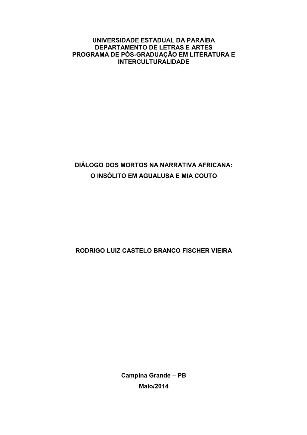 Universidade Estadual Da Paraíba Departamento De Letras E Artes Programa De Pós-Graduação Em Literatura E Interculturalidade