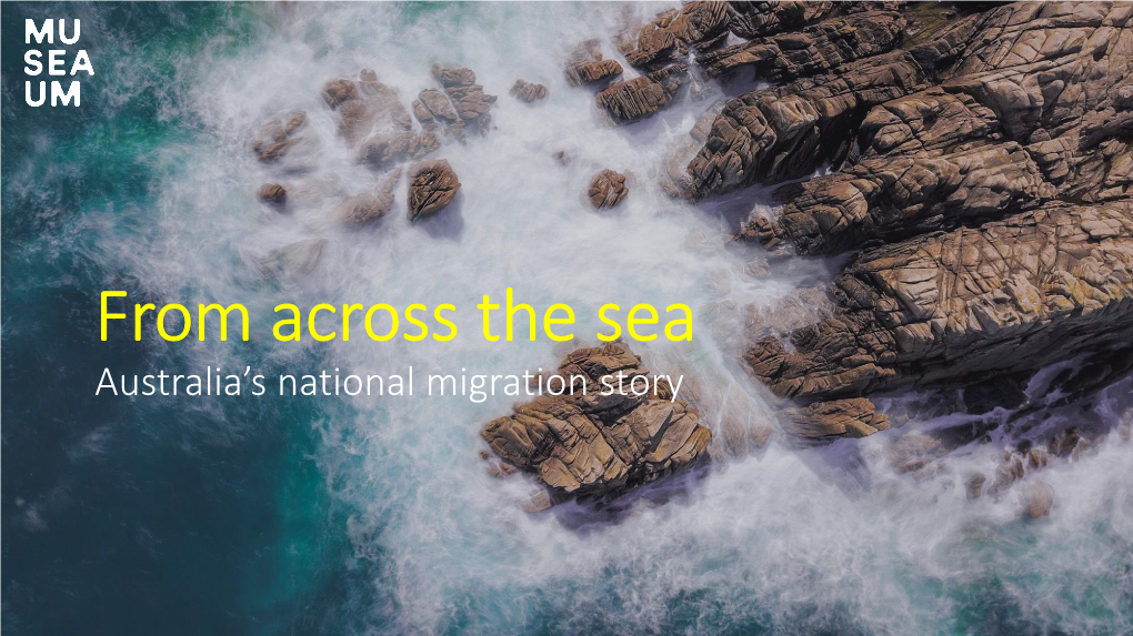 Australia's National Migration Story