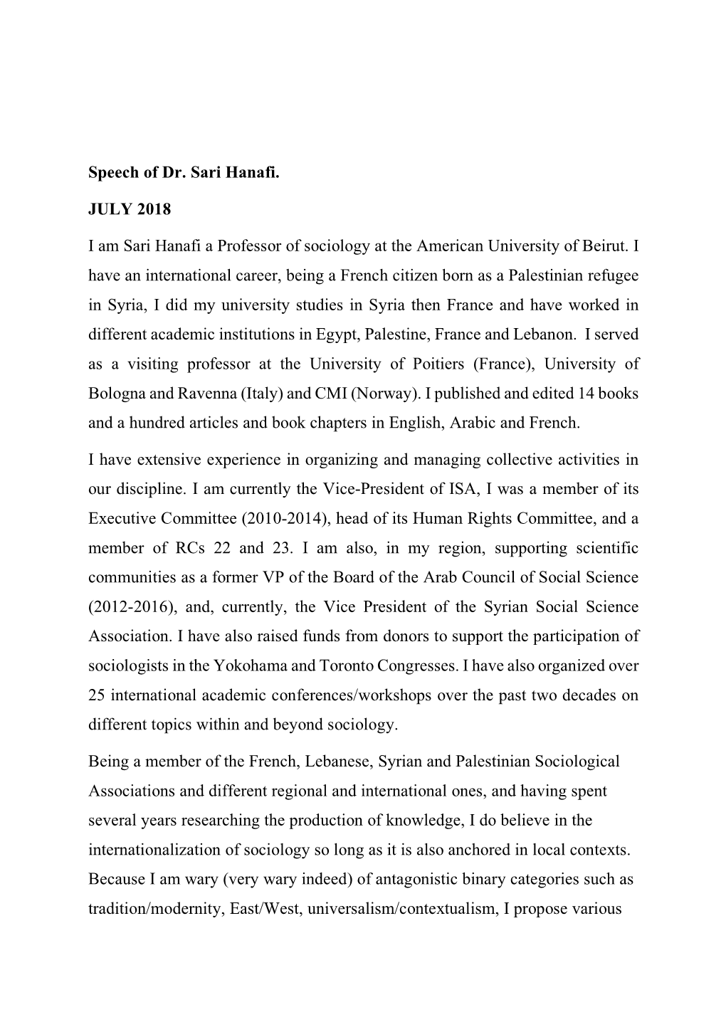 Speech of Dr. Sari Hanafi. JULY 2018 I Am Sari Hanafi a Professor Of
