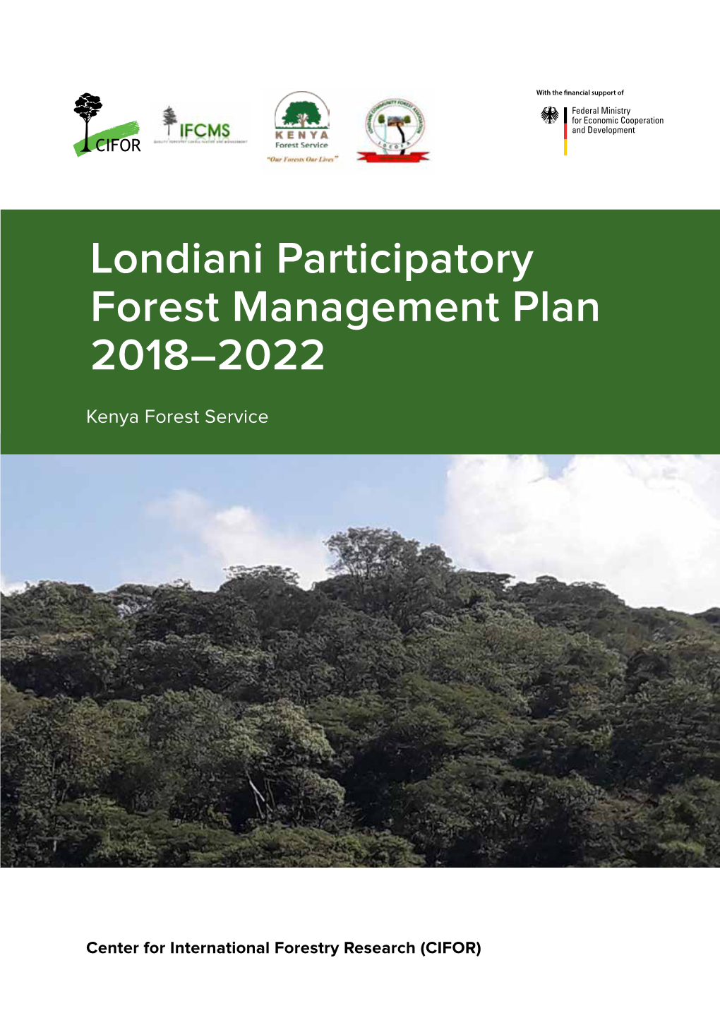 Londiani Participatory Forest Management Plan 2018–2022