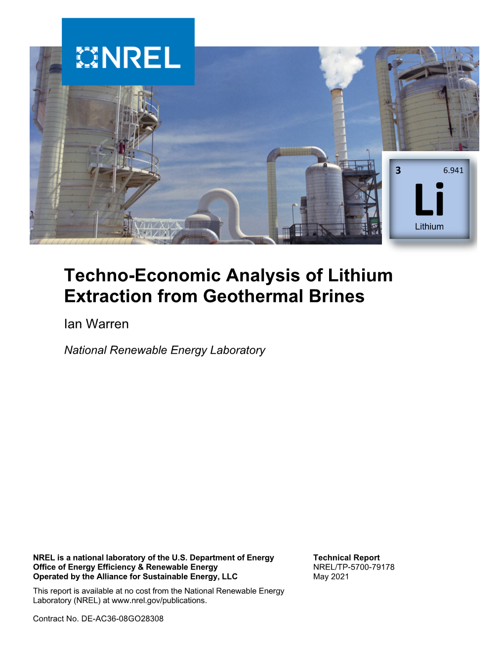 Techno-Economic Analysis of Lithium Extraction from Geothermal Brines Ian Warren