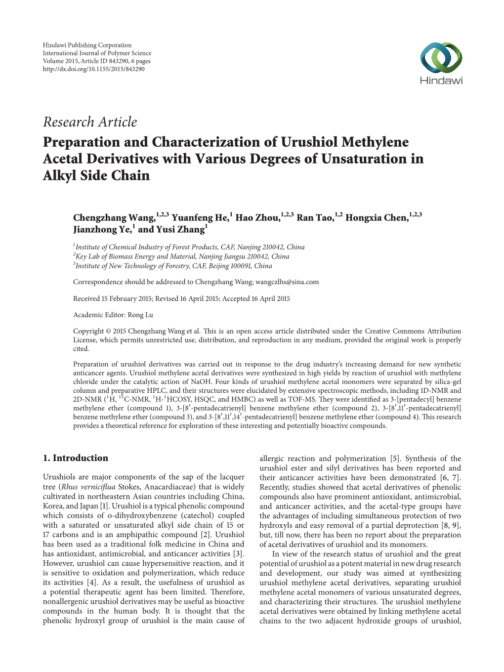 Preparation and Characterization of Urushiol Methylene Acetal Derivatives with Various Degrees of Unsaturation in Alkyl Side Chain