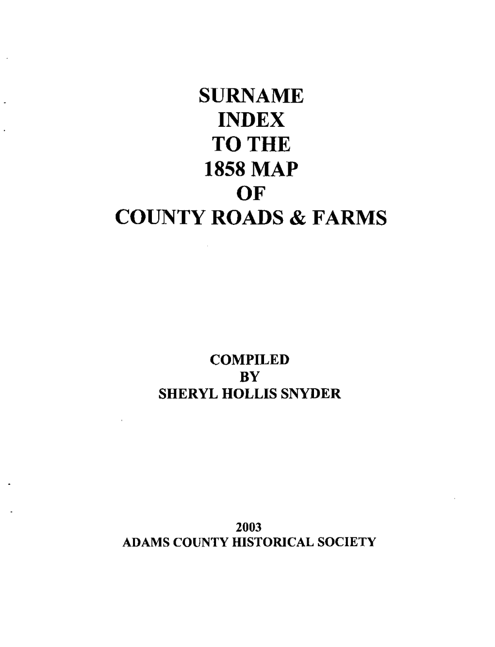 1858 Adams County Map Name Index