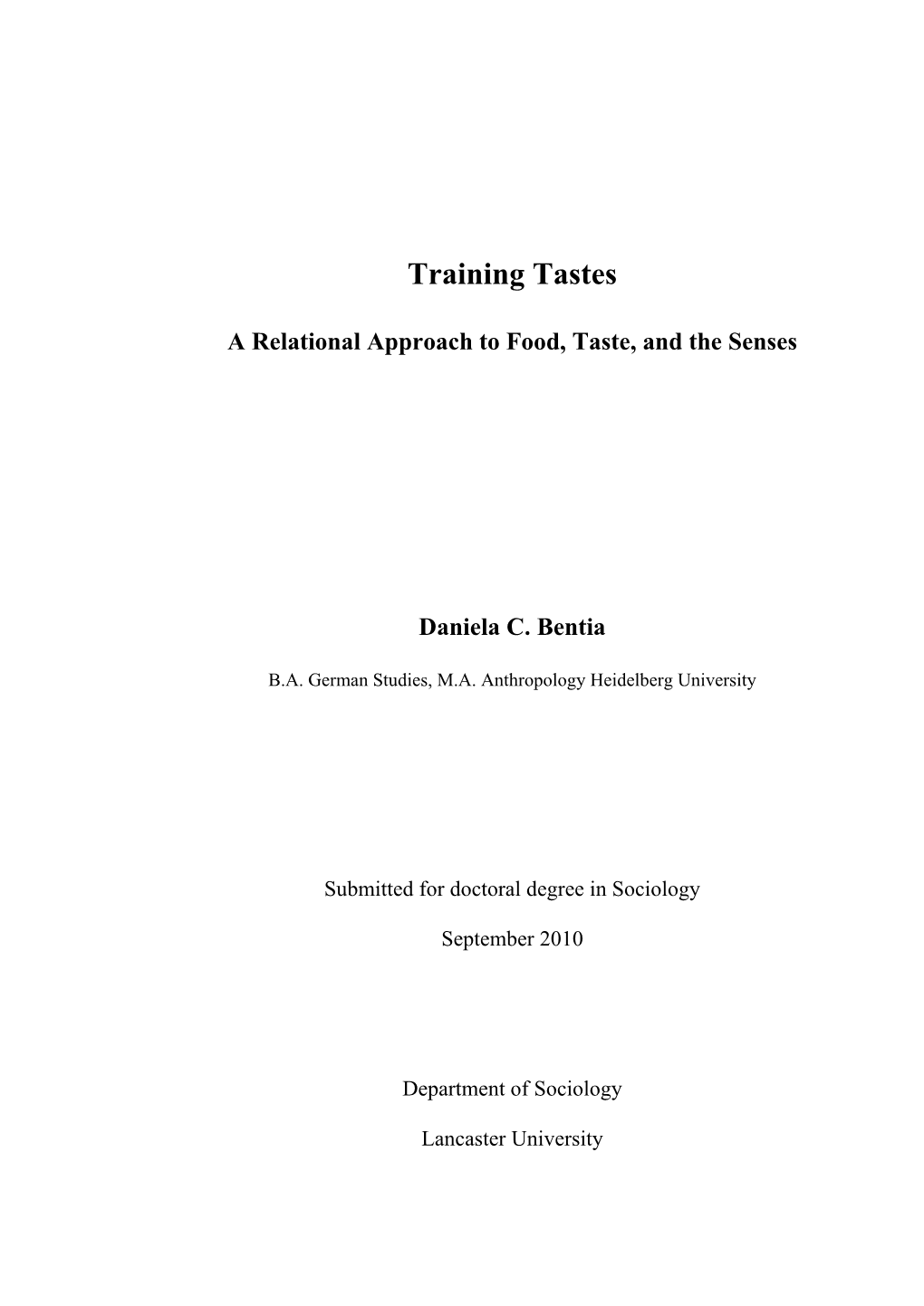 A Relational Approach to Food, Taste, and the Senses Daniela C. Bentia