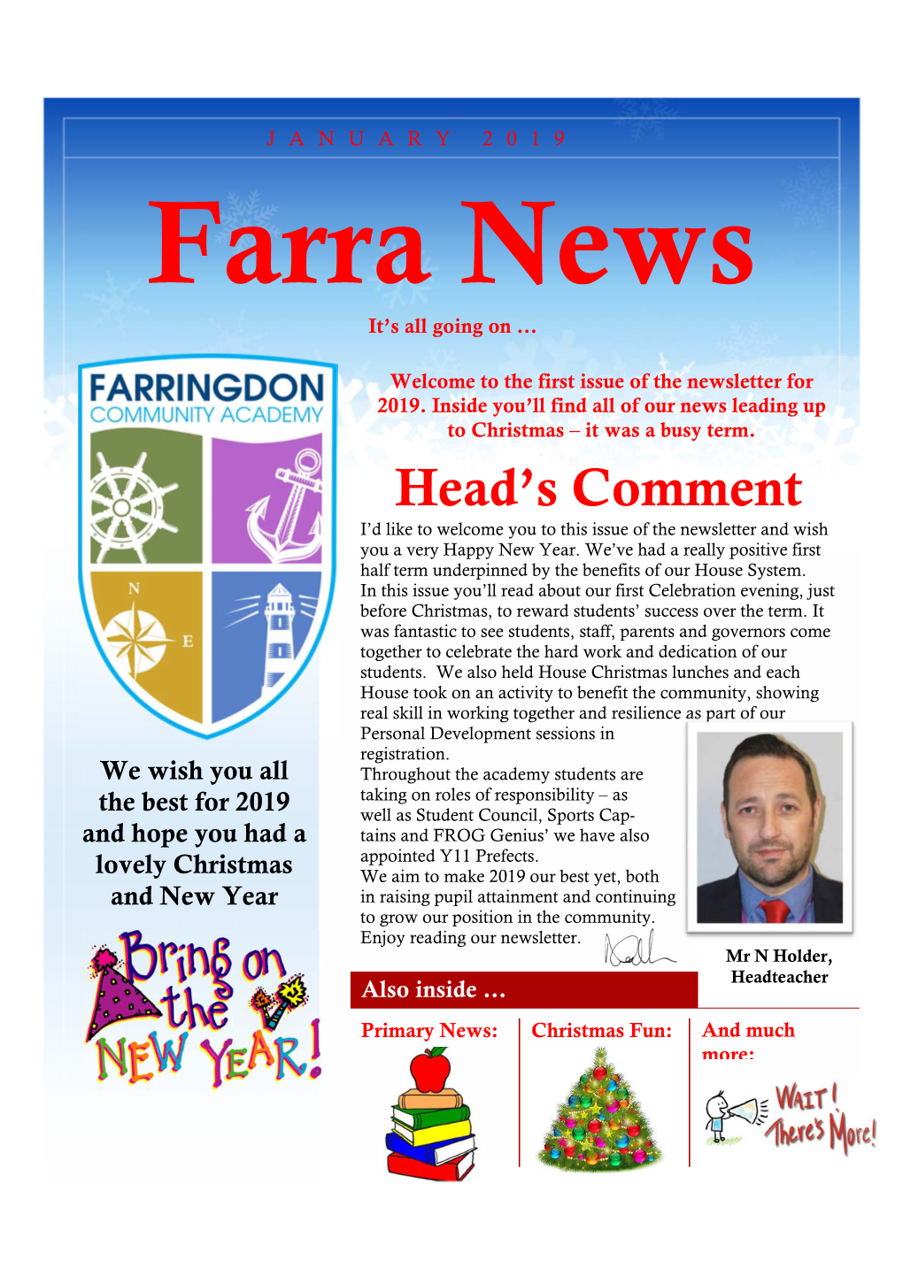 JANUARY 2019 Farra News It’S All Going on …