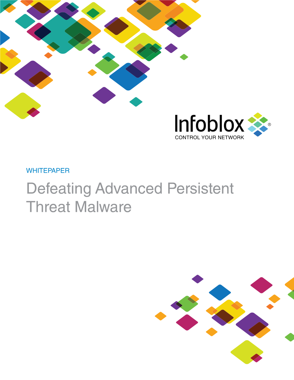 Defeating Advanced Persistent Threat Malware Table of Contents