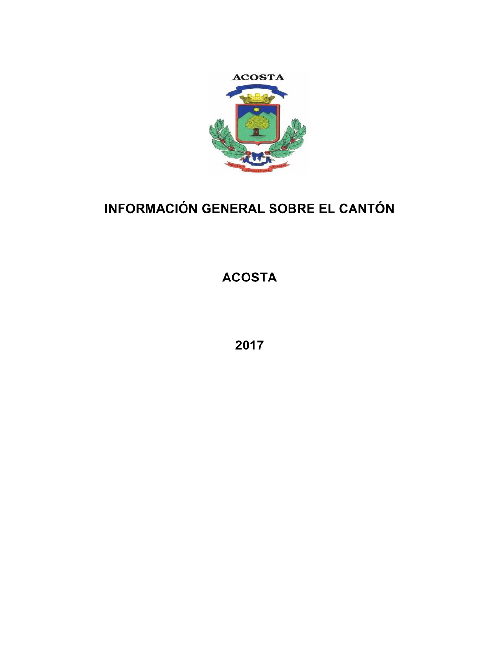 Información General Sobre El Cantón Acosta 2017