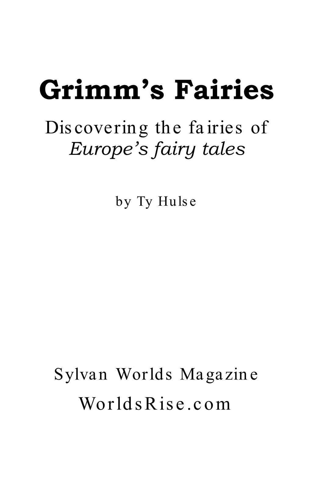 Grimm's Fairies