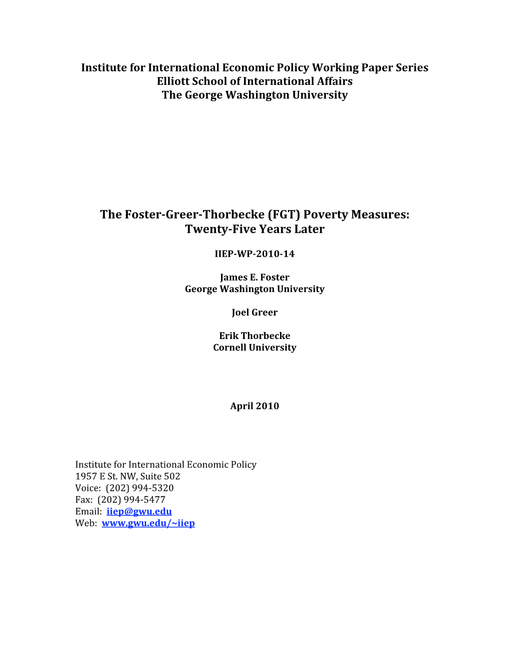 The Foster-Greer-Thorbecke (FGT) Poverty Measures: Twenty-Five Years Later