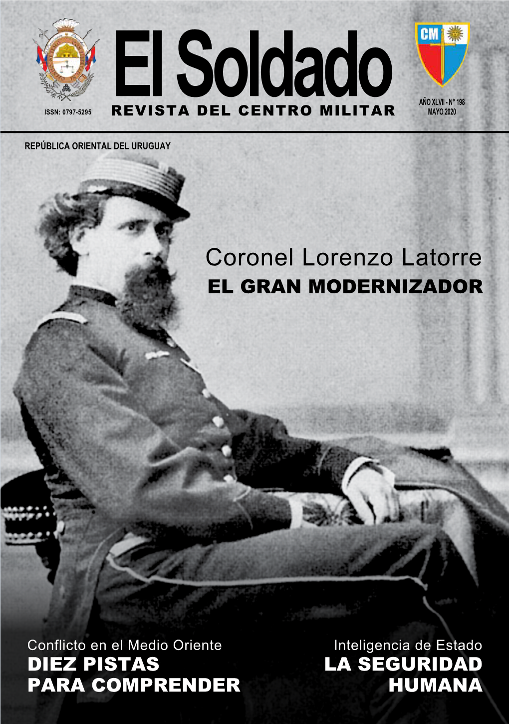 Coronel Lorenzo Latorre EL GRAN MODERNIZADOR