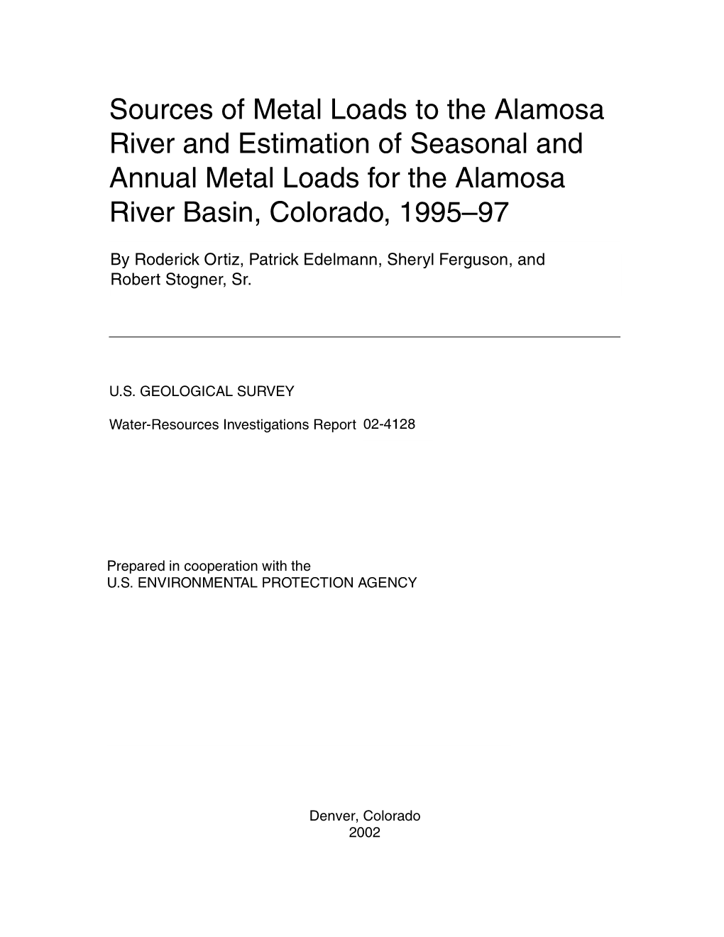 Sources of Metal Loads to the Alamosa River and Estimation of Seasonal and Annual Metal Loads for the Alamosa River Basin, Colorado, 1995–97