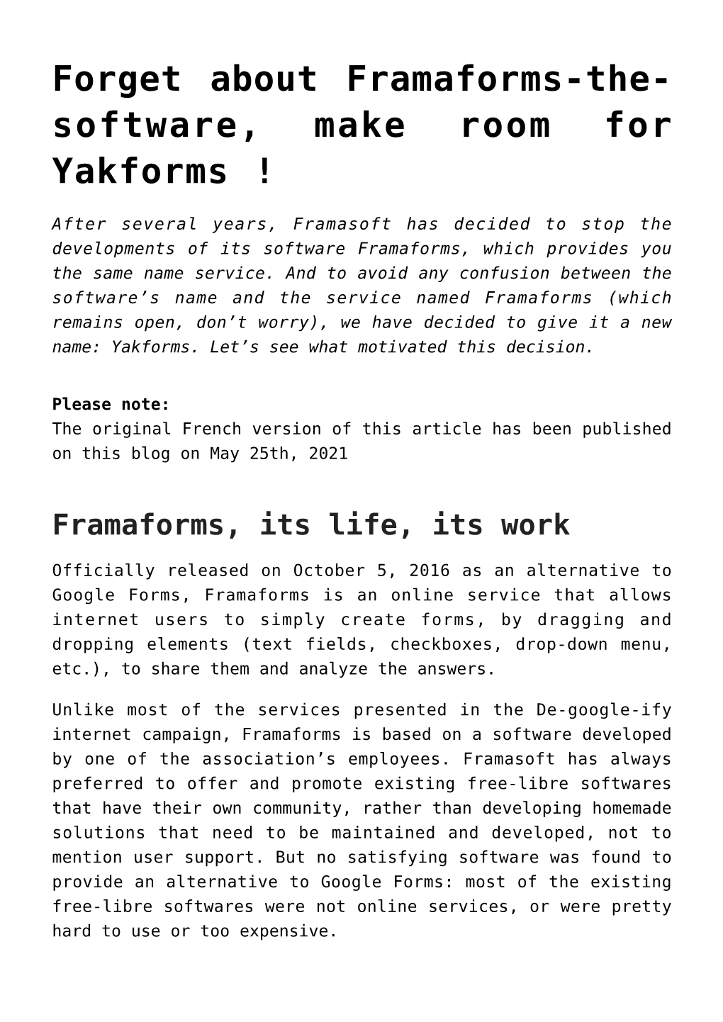 Forget About Framaforms-The- Software, Make Room for Yakforms !
