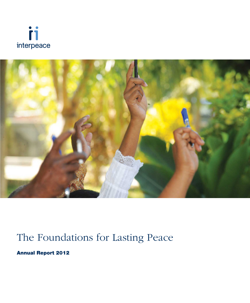 The Foundations for Lasting Peace
