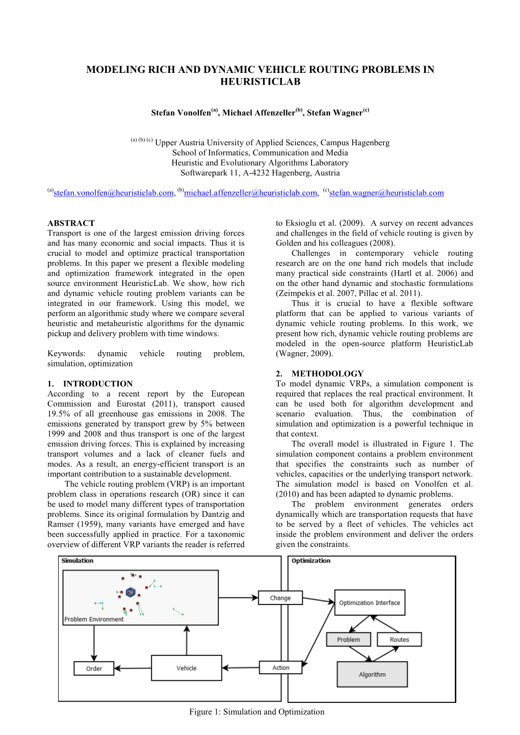 Modeling Rich and Dynamic Vehicle Routing Problems in Heuristiclab