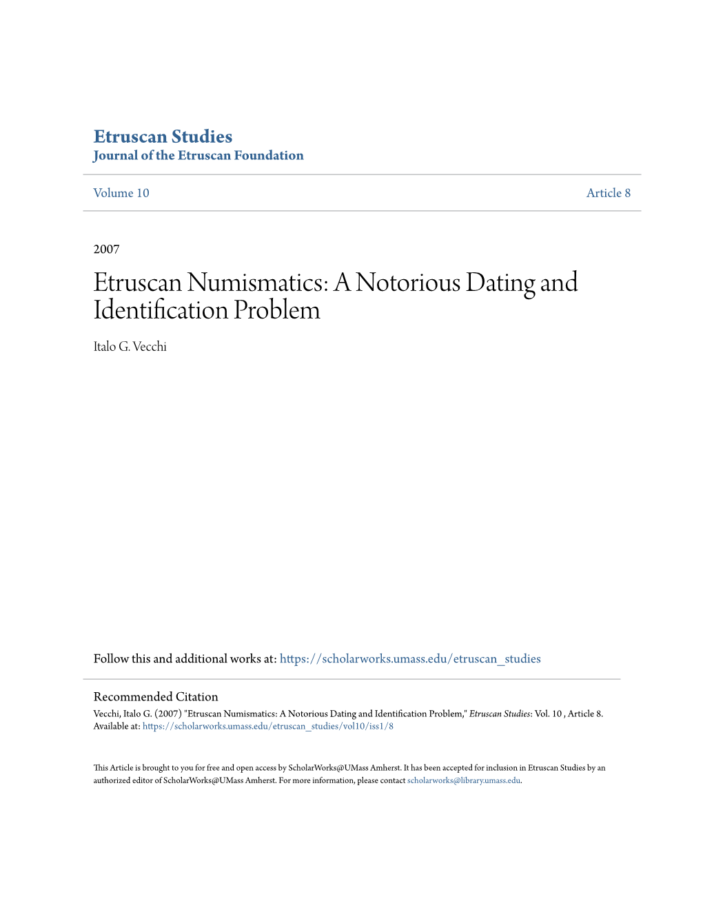 Etruscan Numismatics: a Notorious Dating and Identification Problem Italo G