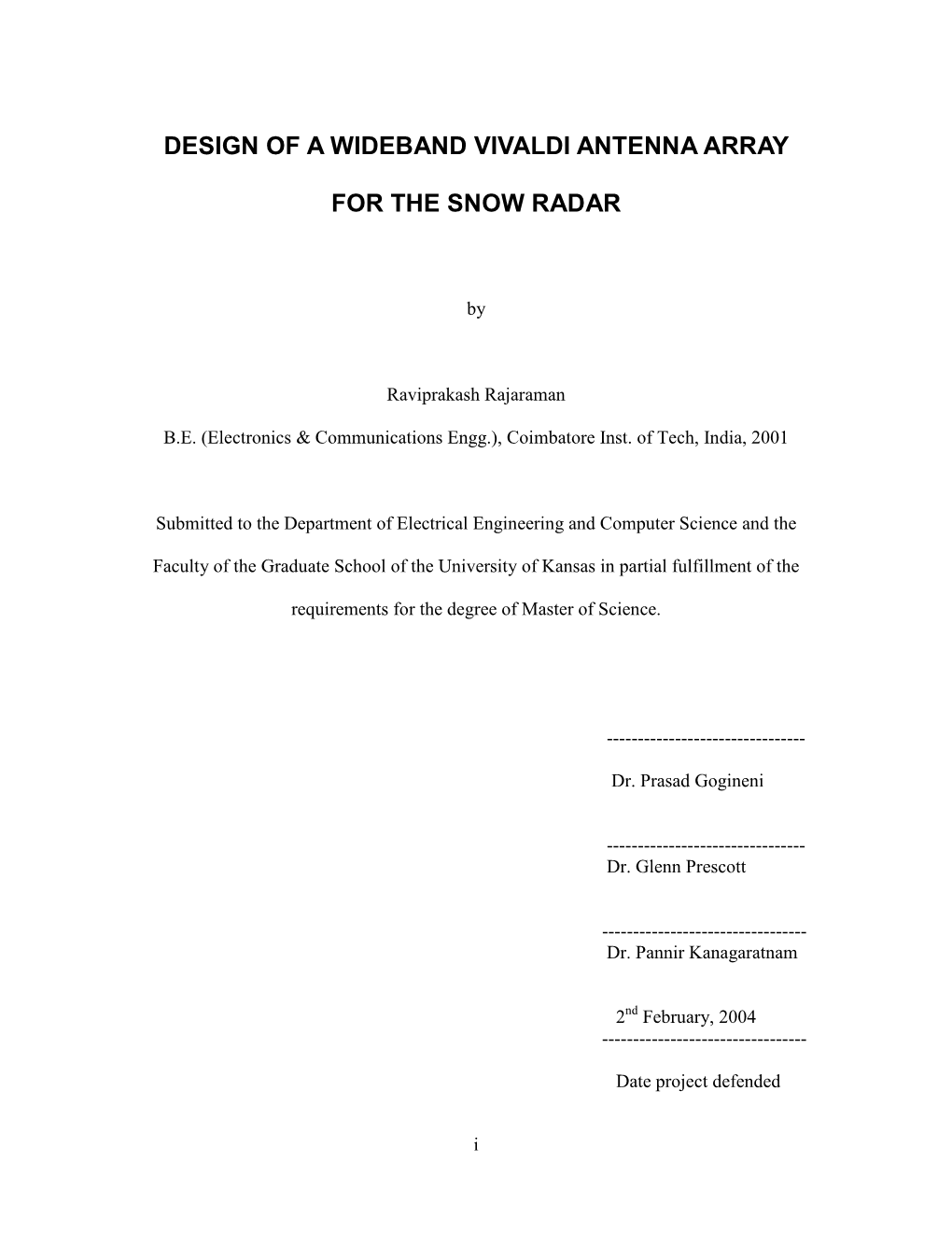 Design of a Wideband Vivaldi Antenna Array for the Snow Radar