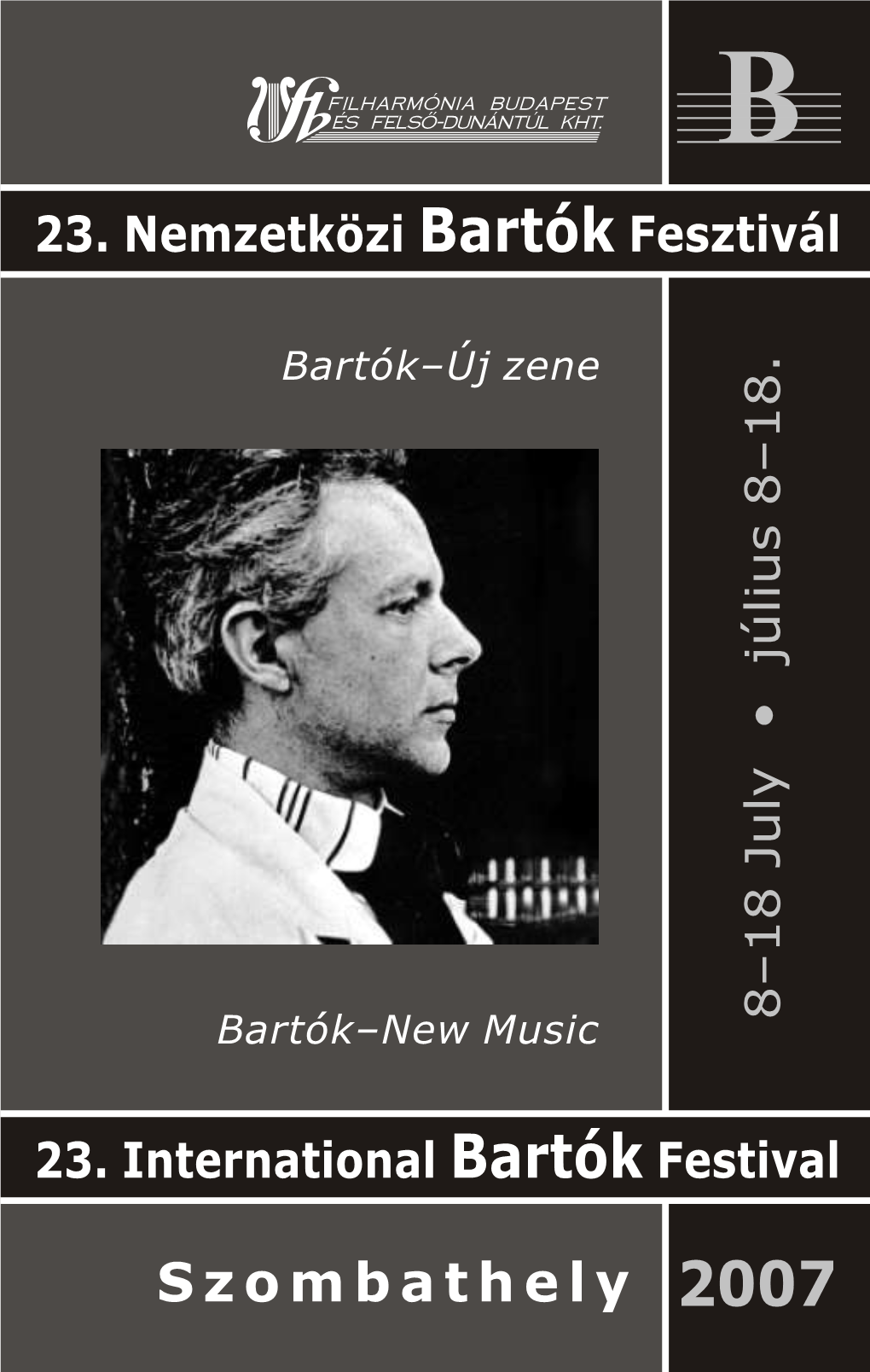 Szombathely 2007 B Bartók – Új Zene