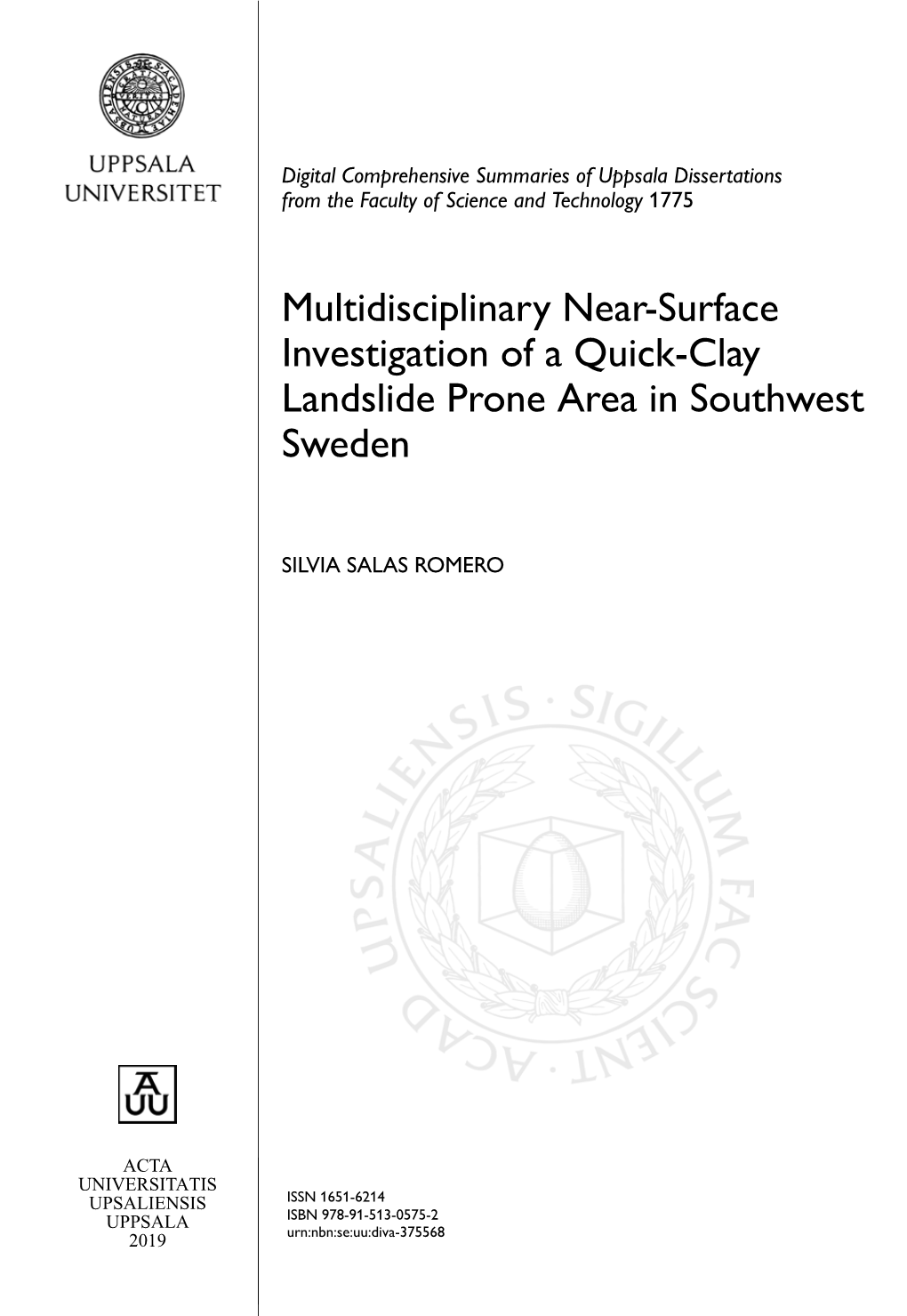 Multidisciplinary Near-Surface Investigation of a Quick-Clay Landslide Prone Area in Southwest Sweden
