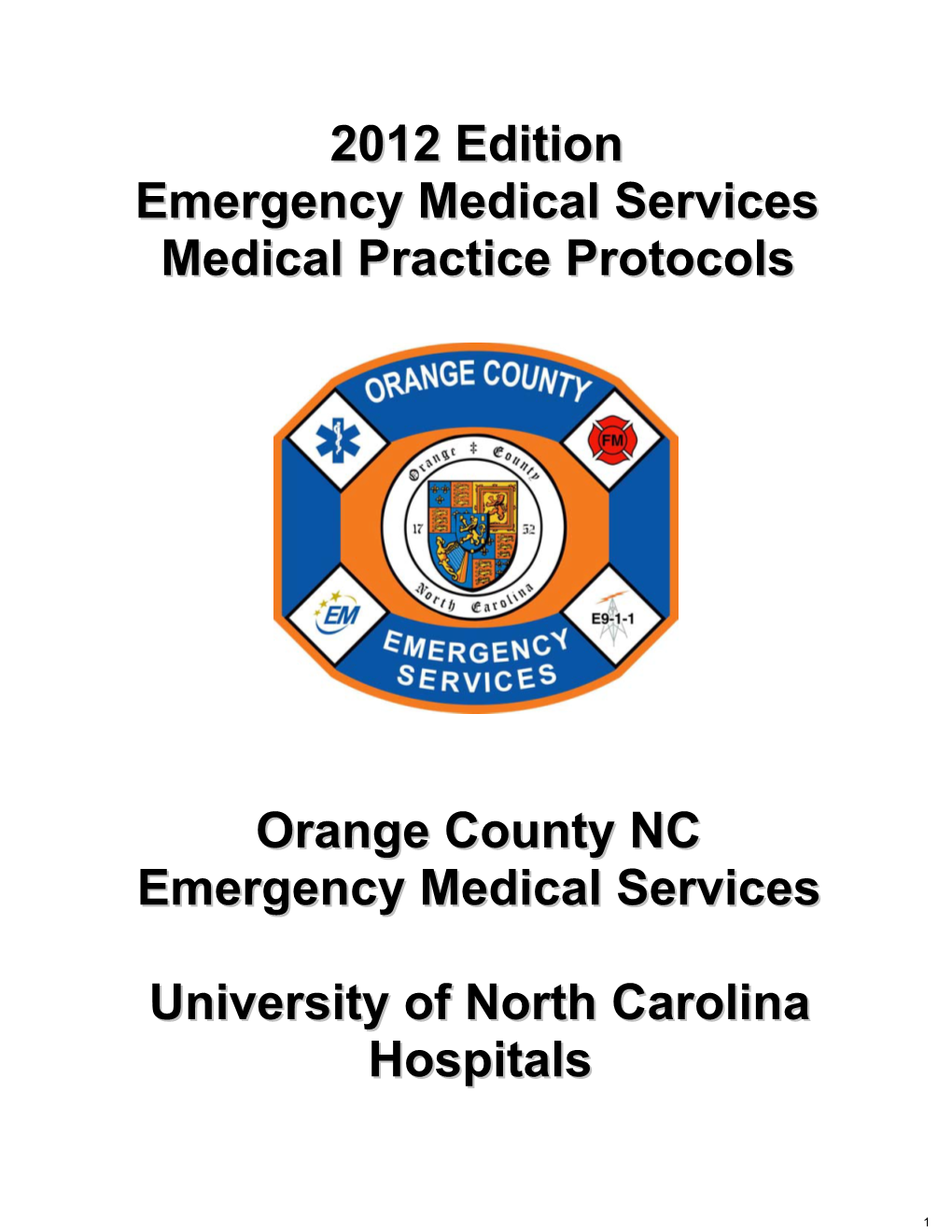 NC Orange County EMS Protocols 2012 Edition