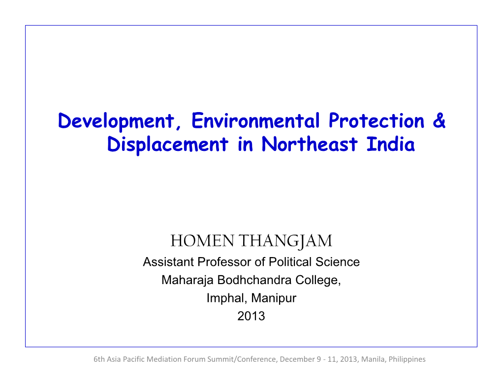 Development, Environmental Protection & Displacement In