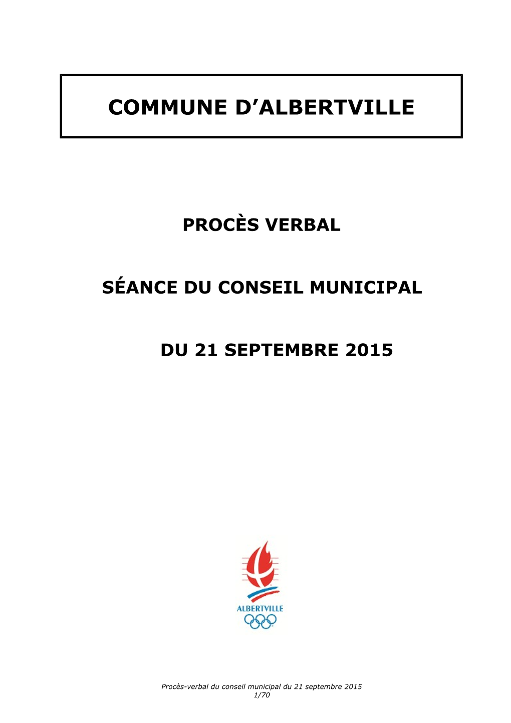 Commune D'albertville, Ou Développant Une Offre De Service Spécifiquement Dédiée Au Secteur Public Local, Pour Un Montant De 2 Millions D'euros