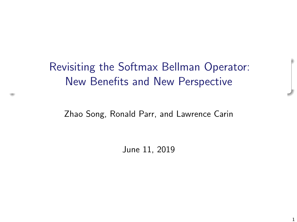 Revisiting the Softmax Bellman Operator: New Beneﬁts and New Perspective