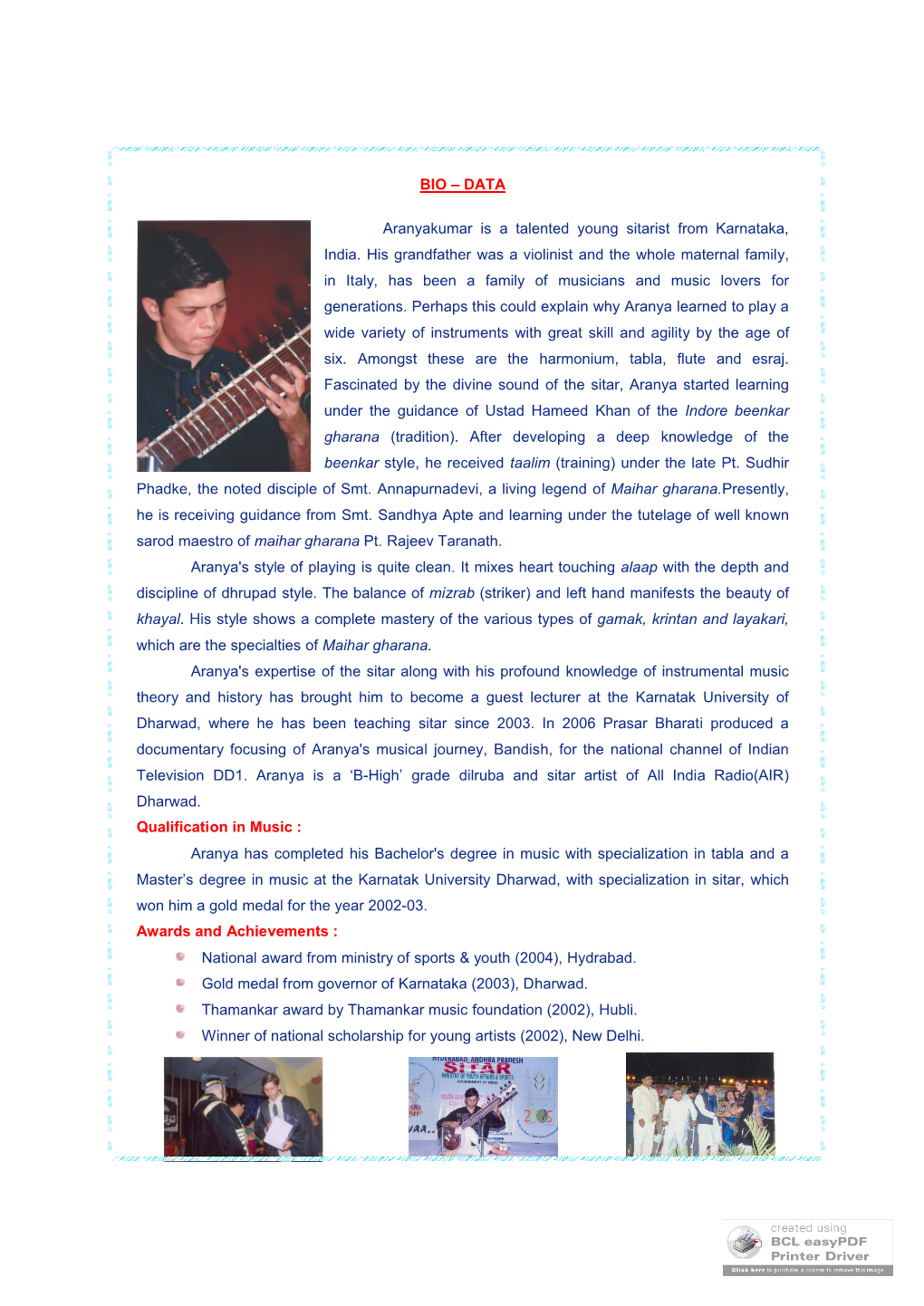 BIO – DATA Aranyakumar Is a Talented Young Sitarist From