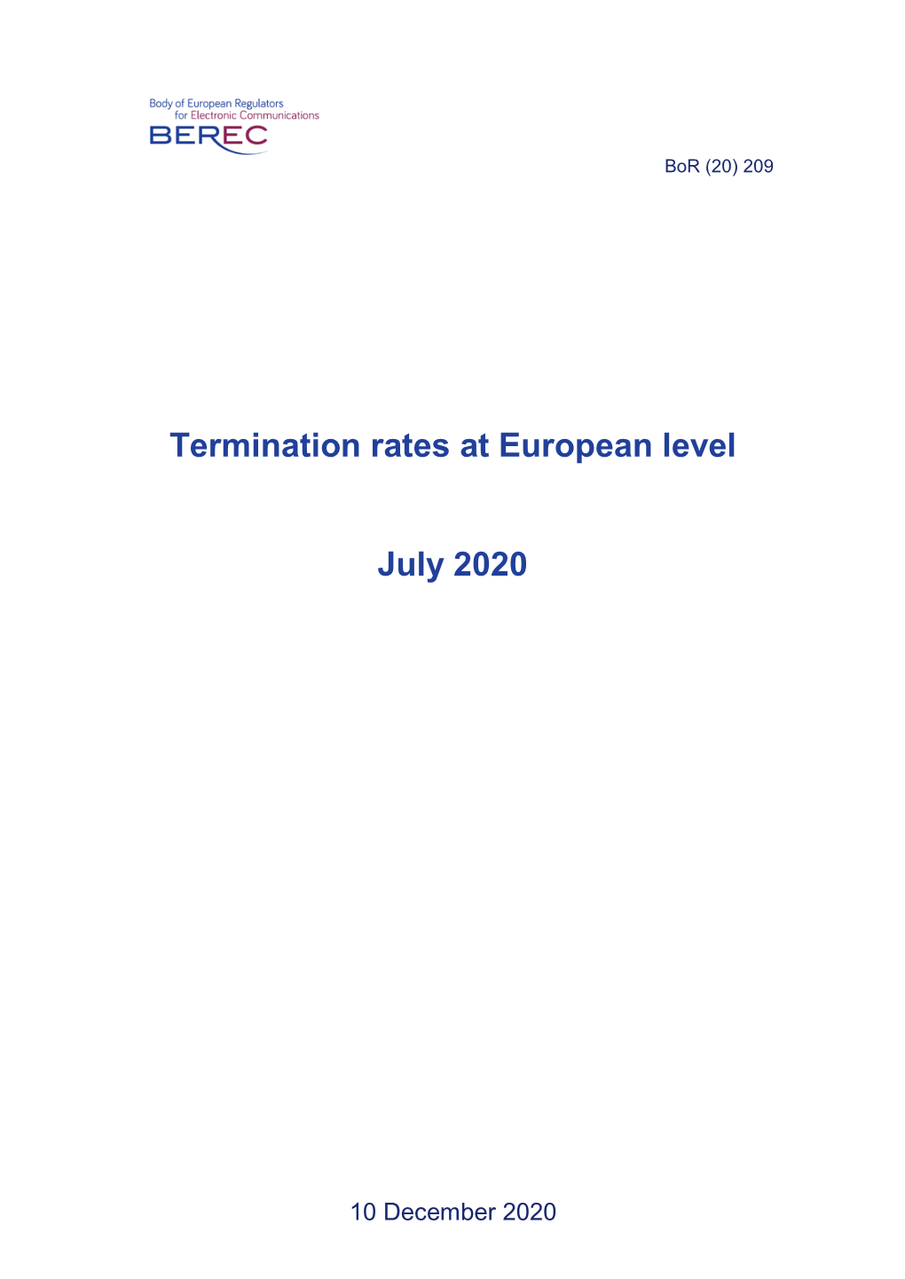 Termination Rates at European Level July 2020