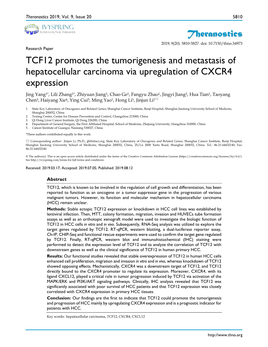 Theranostics TCF12 Promotes the Tumorigenesis and Metastasis of Hepatocellular Carcinoma Via Upregulation of CXCR4 Expression