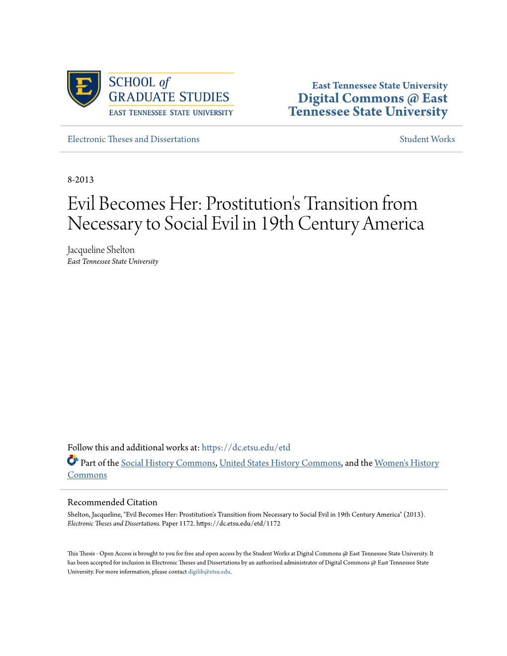 Prostitution's Transition from Necessary to Social Evil in 19Th Century America Jacqueline Shelton East Tennessee State University