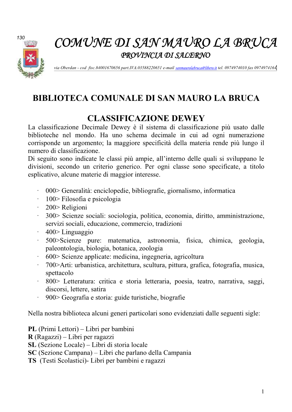 Biblioteca Comunale San Mauro La Bruca Classificazione Dewey