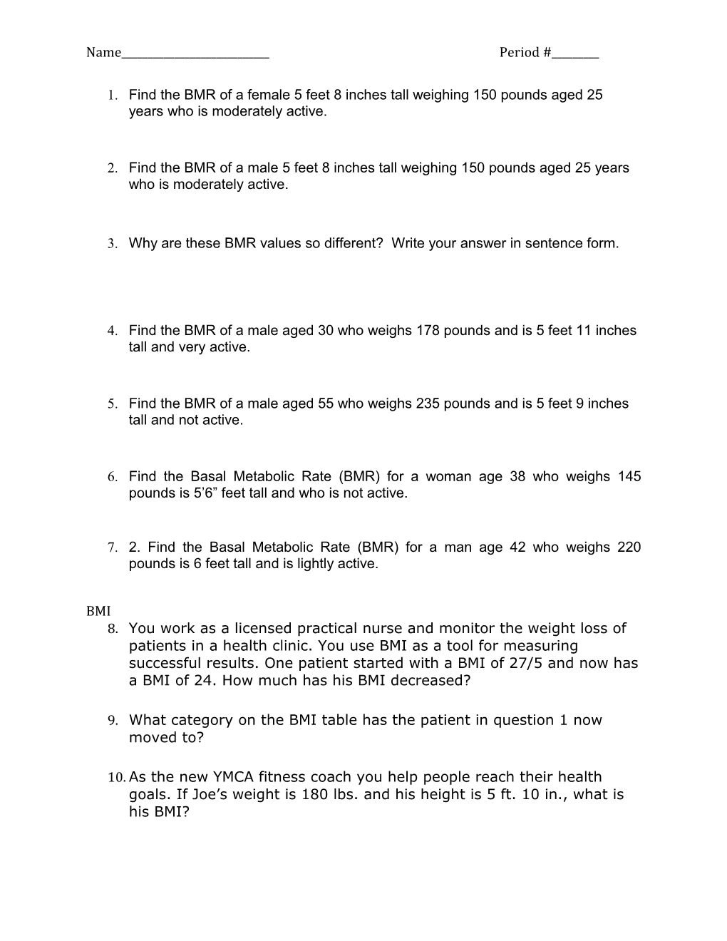 3. Why Are These BMR Values So Different? Write Your Answer in Sentence Form