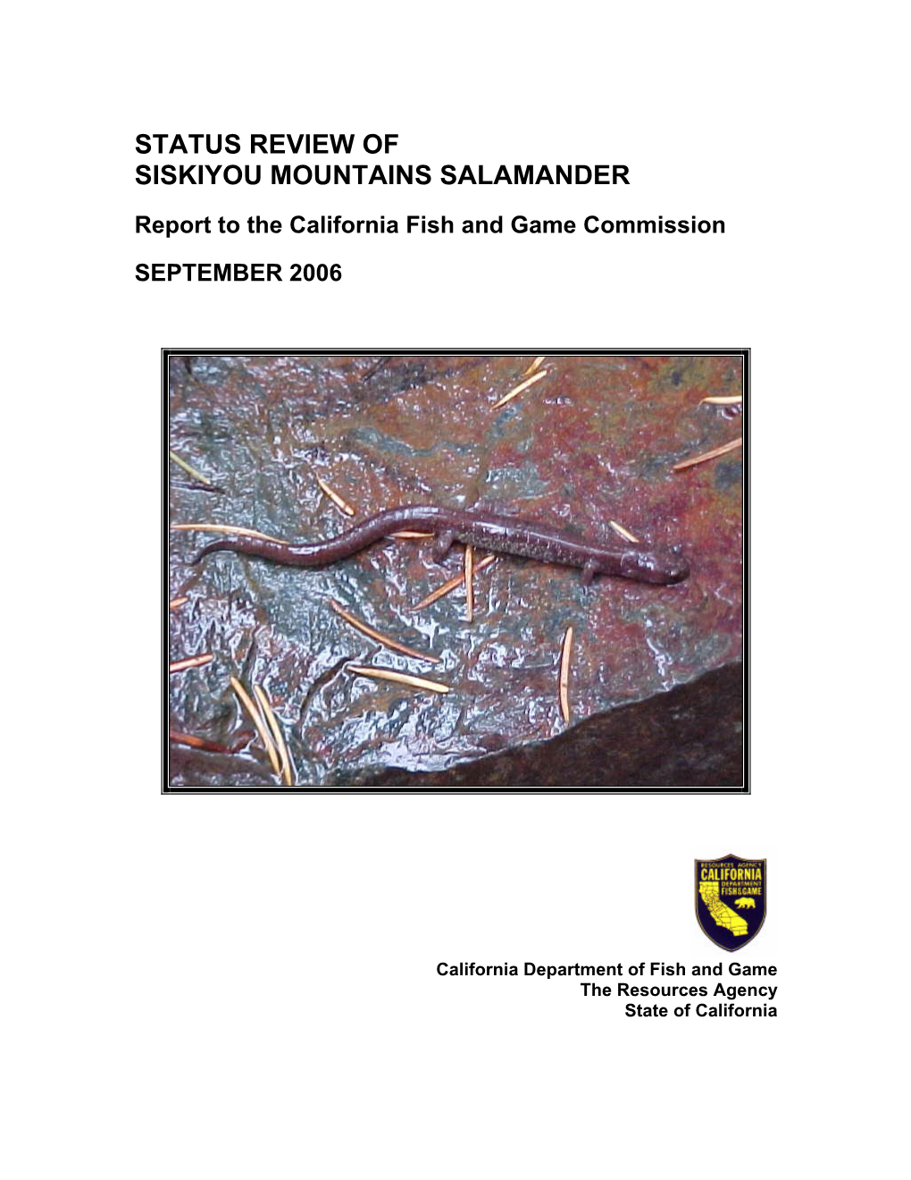 Status Review of Siskiyou Mountains Salamander