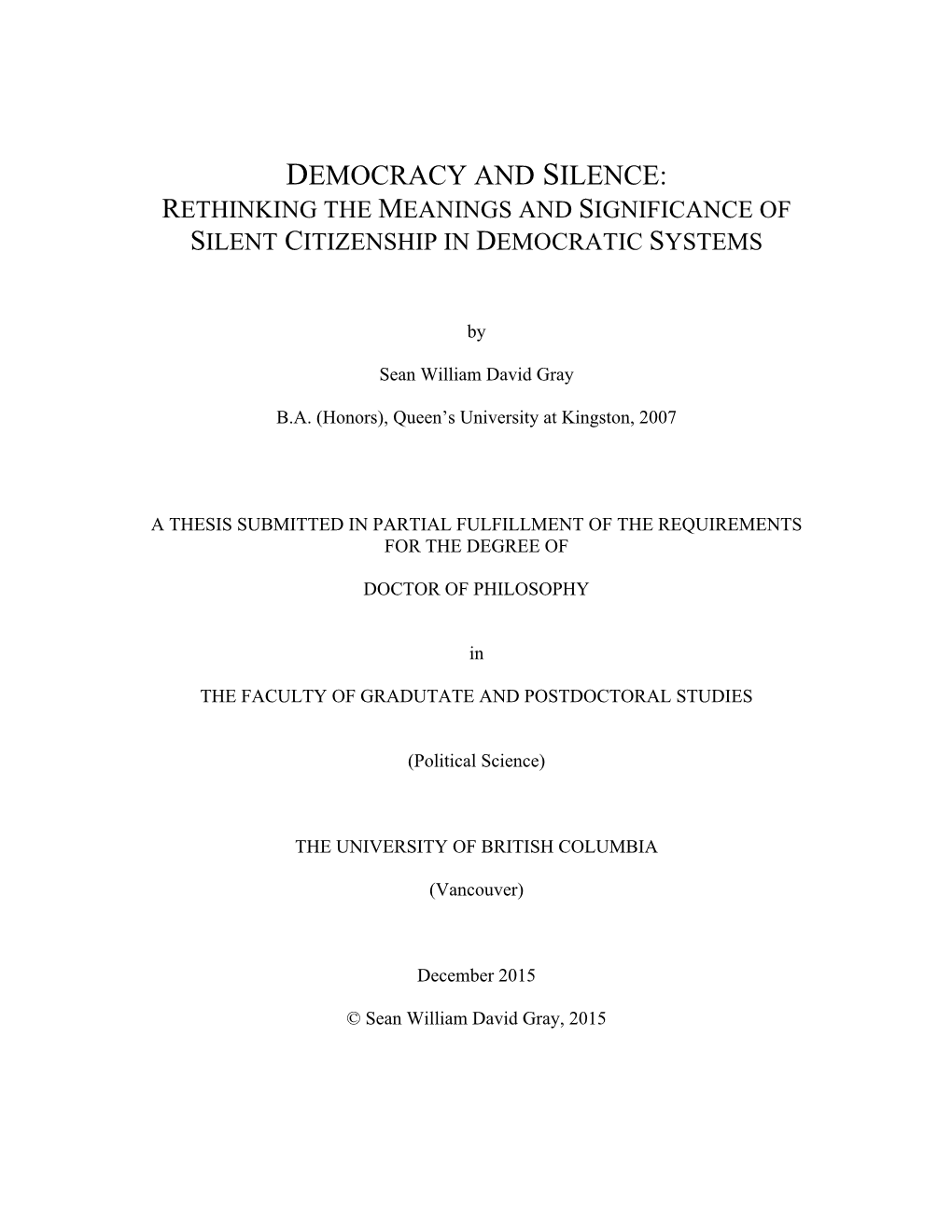 Democracy and Silence: Rethinking the Meanings and Significance of Silent Citizenship in Democratic Systems