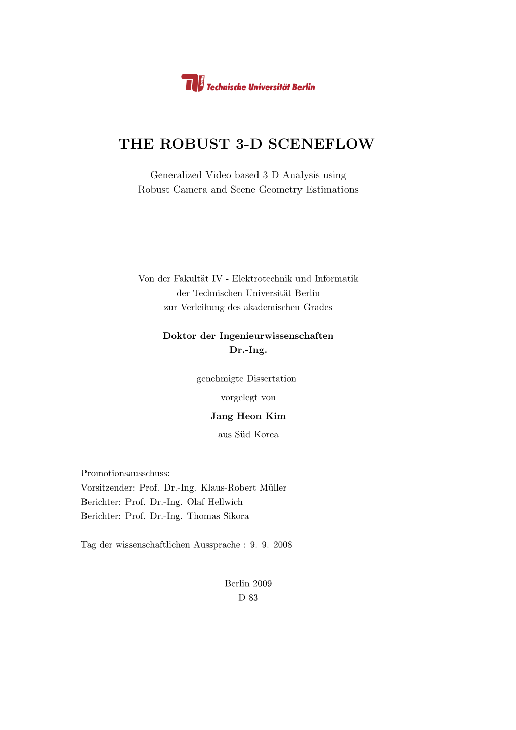 The Robust 3-D Sceneflow