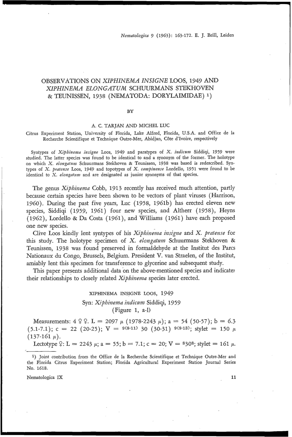 Observations on Xiphinema Insigne Loos, 1949 and Xiphinema Elongatum Schuurmans Stekhoven & Teunissen, 1938 (Nematoda: Dorylaimidae) 1)