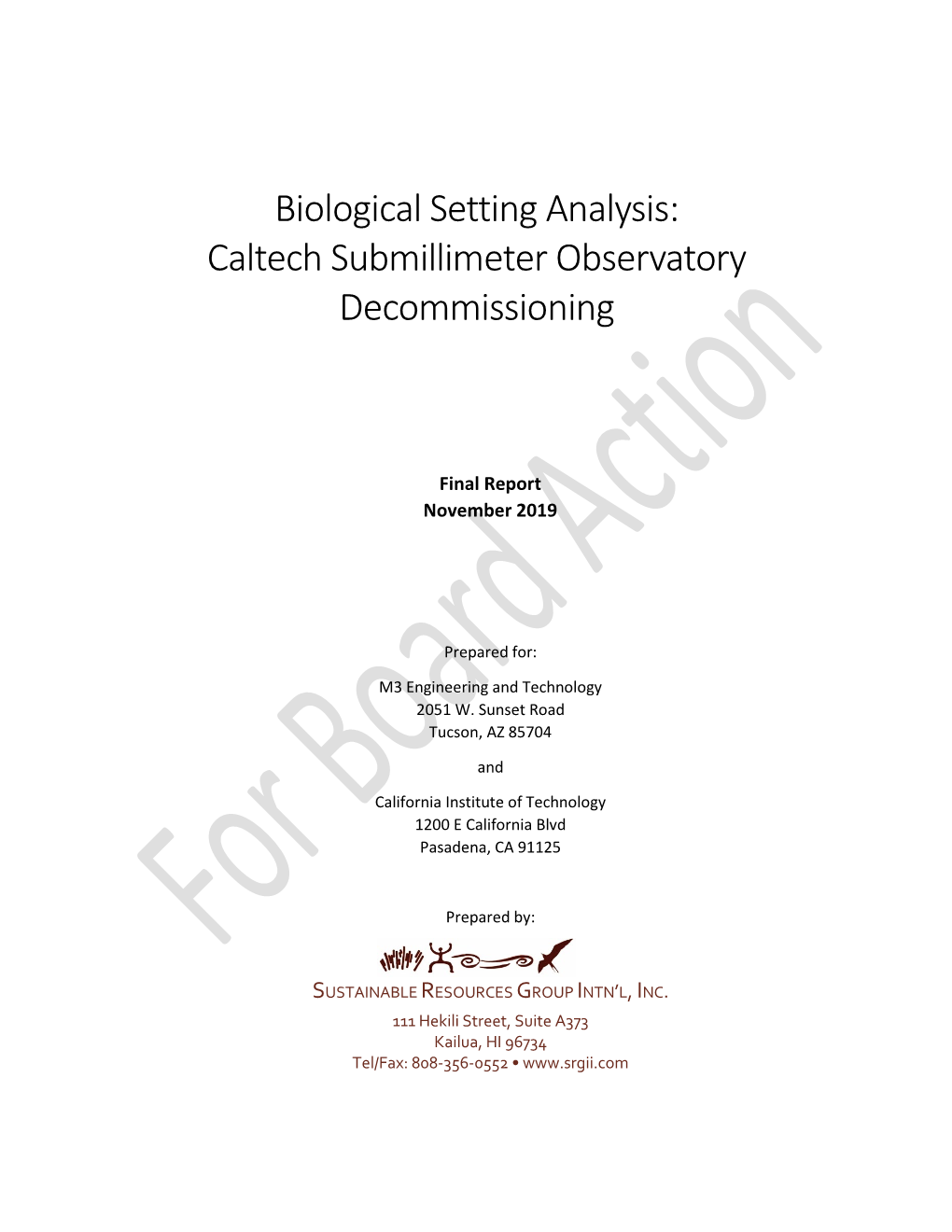 Biological Setting Analysis: Caltech Submillimeter Observatory Decommissioning