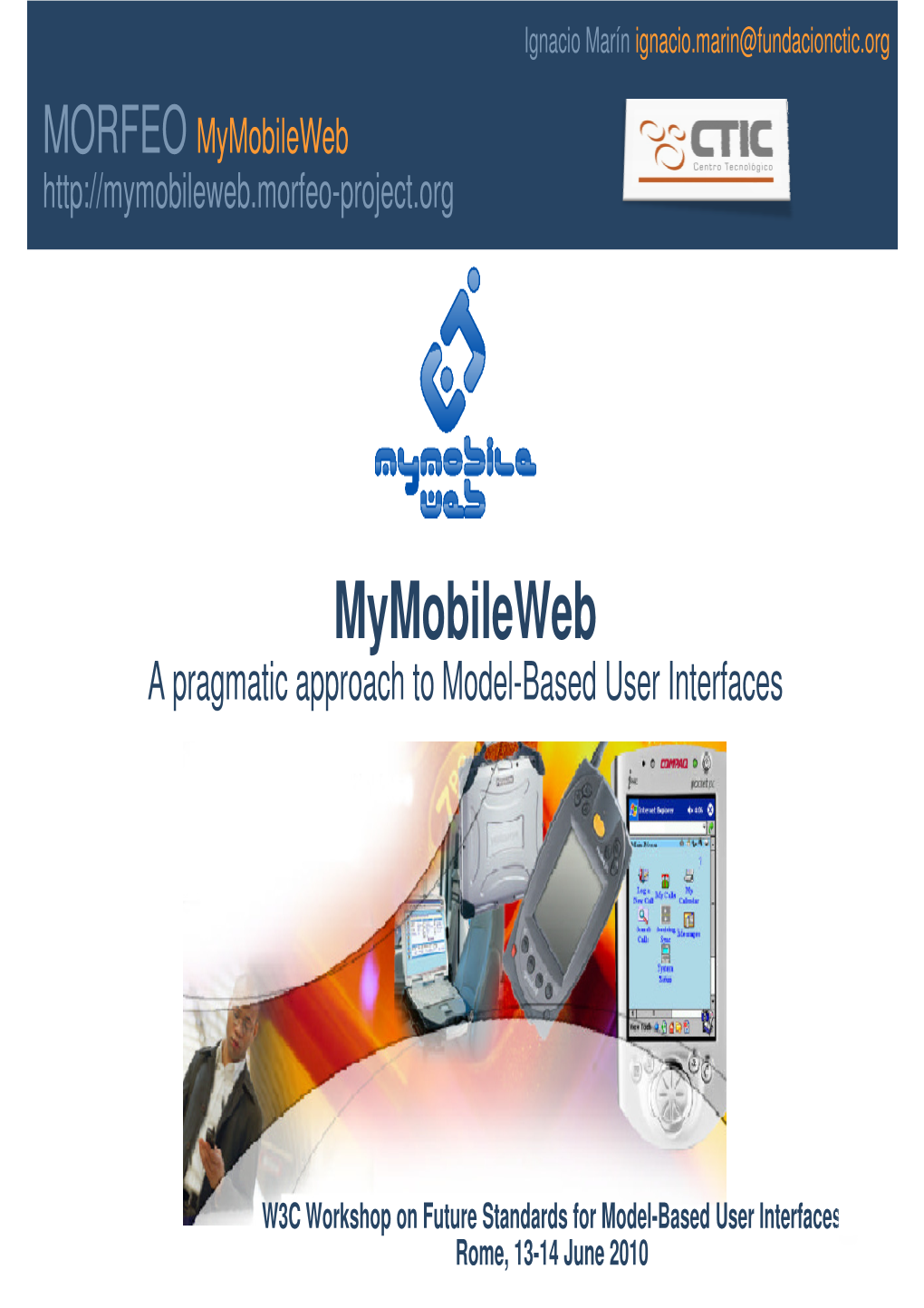 Mymobileweb: a Pragmatic Approach to Mbuis