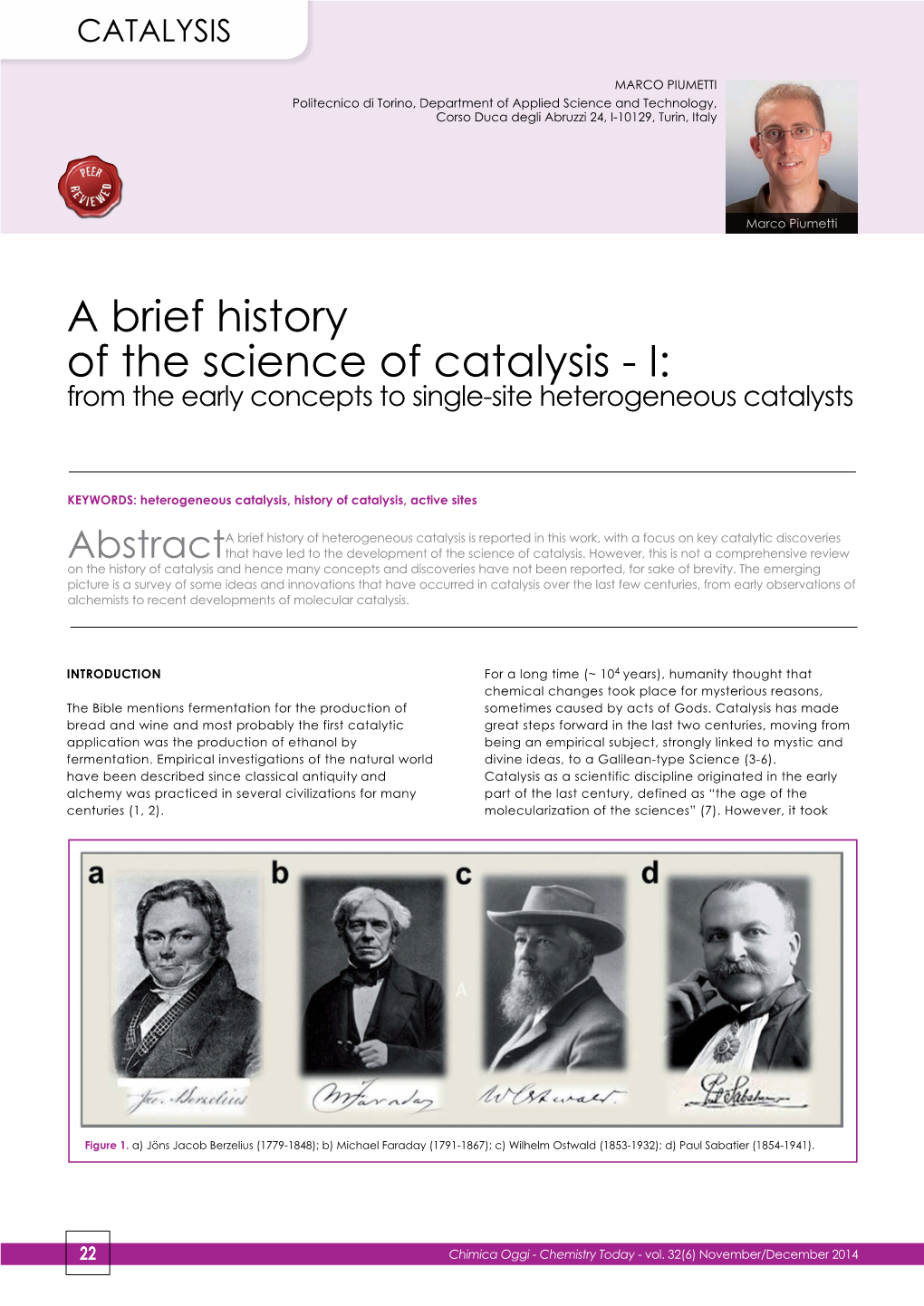 A Brief History of the Science of Catalysis - I: from the Early Concepts to Single-Site Heterogeneous Catalysts