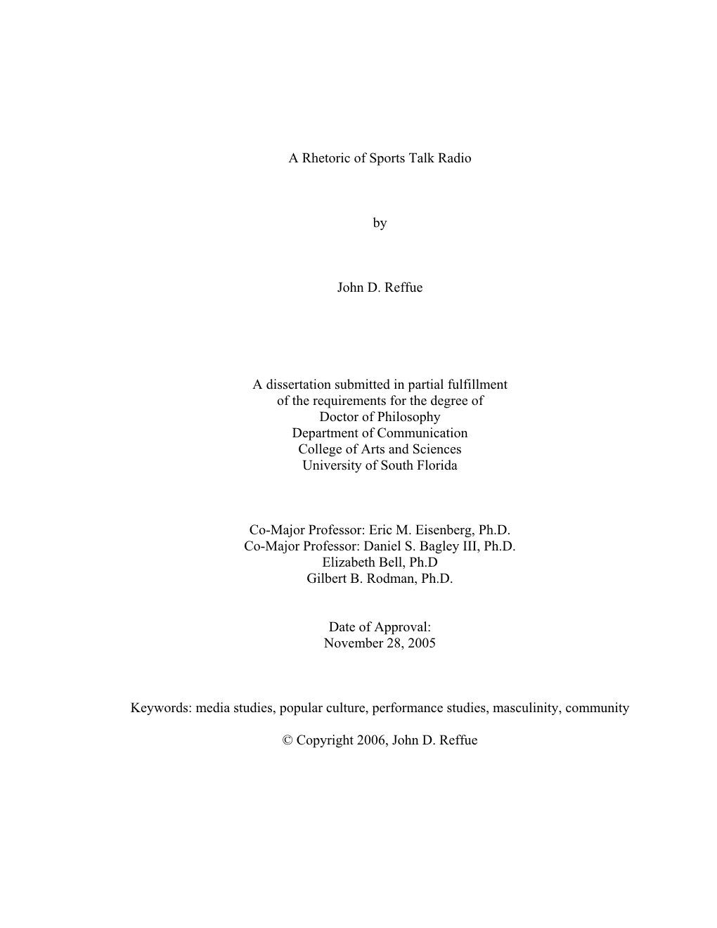 A Rhetoric of Sports Talk Radio by John D. Reffue a Dissertation