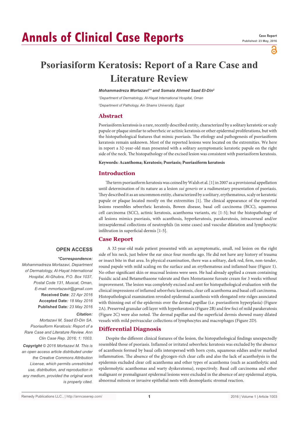 Psoriasiform Keratosis: Report of a Rare Case and Literature Review