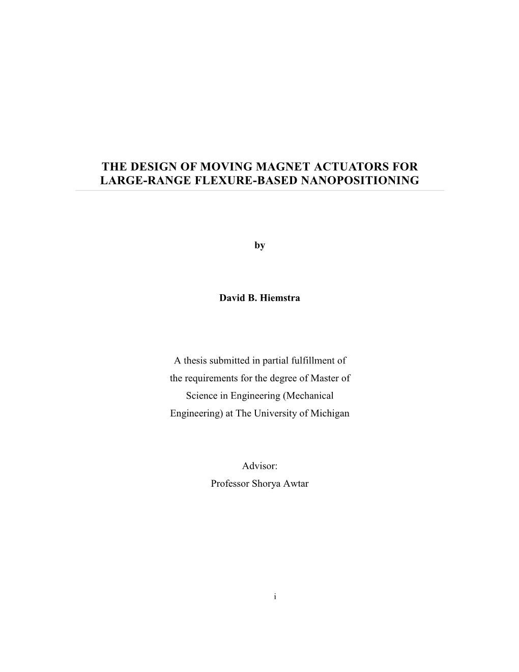 The Design of Moving Magnet Actuators for Large-Range Flexure-Based Nanopositioning